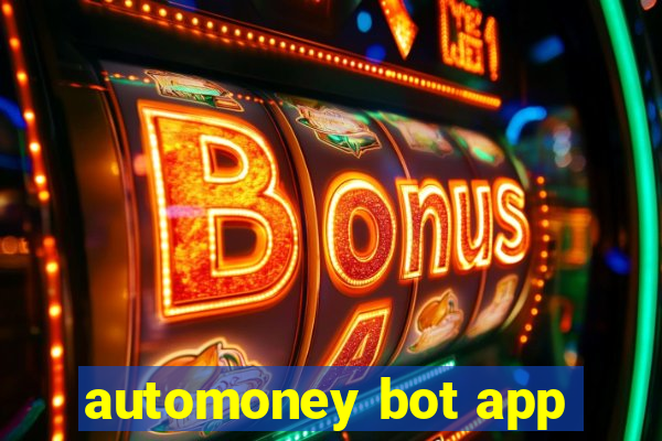 automoney bot app